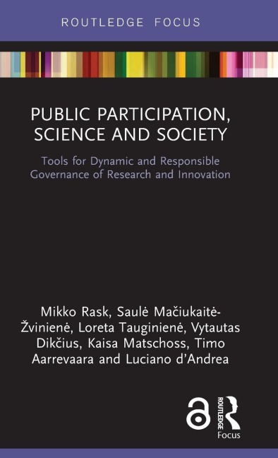 Public Participation, Science and Society: Tools for Dynamic and Responsible Governance of Research and Innovation