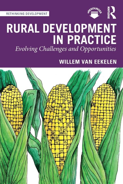 Rural Development in Practice: Evolving Challenges and Opportunities