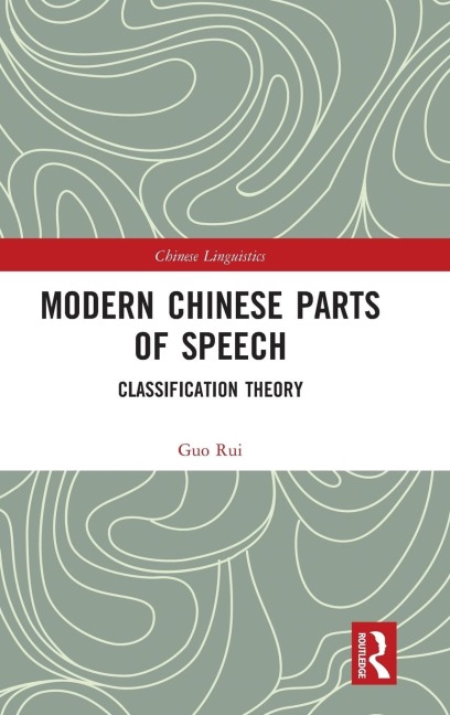 Modern Chinese Parts of Speech: Classification Theory