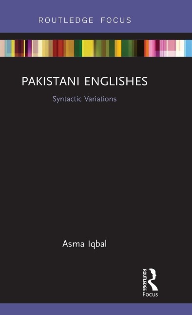 Pakistani Englishes: Syntactic Variations
