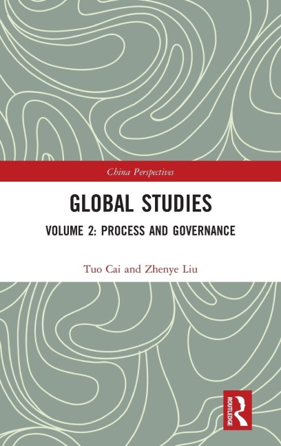 Global Studies: Volume 2: Process and Governance