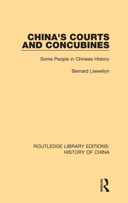 China's Courts and Concubines: Some People in Chinese History