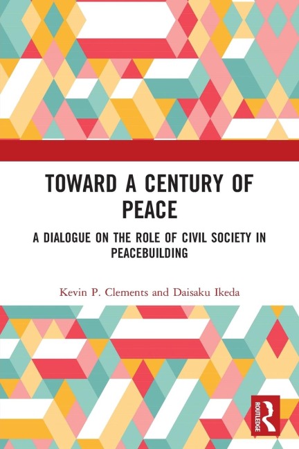 Toward a Century of Peace: A Dialogue on the Role of Civil Society in Peacebuilding