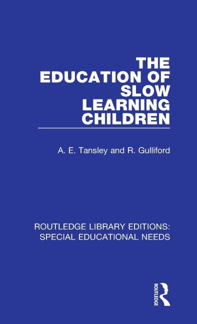 The Education of Slow Learning Children