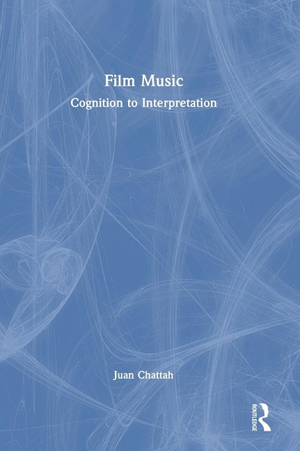 Film Music: Cognition to Interpretation