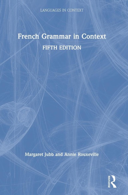 French Grammar in Context