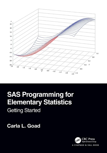 SAS Programming for Elementary Statistics: Getting Started