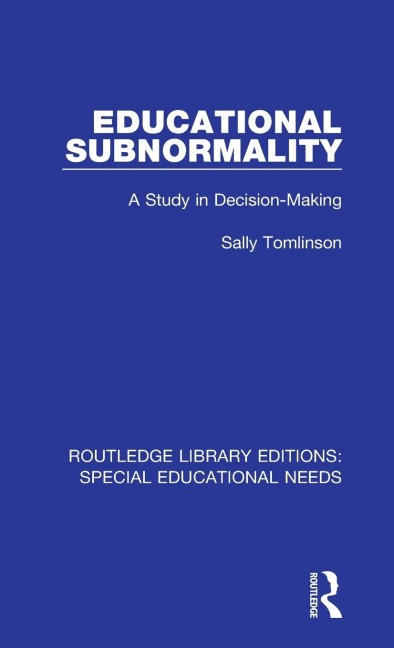 Educational Subnormality: A Study in Decision-Making