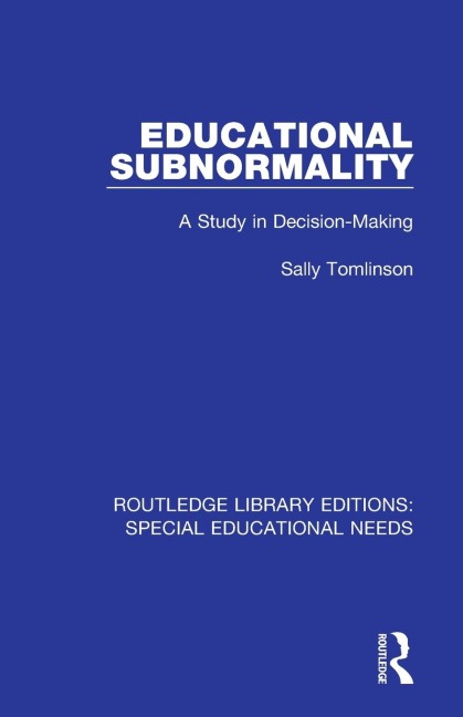 Educational Subnormality: A Study in Decision-Making