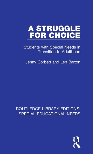 A Struggle for Choice: Students with Special Needs in Transition to Adulthood