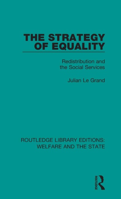 The Strategy of Equality: Redistribution and the Social Services