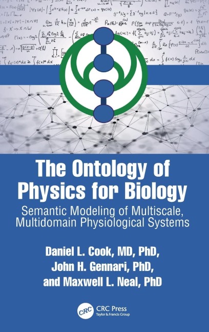 The Ontology of Physics for Biology: Semantic Modeling of Multiscale, Multidomain Physiological Systems