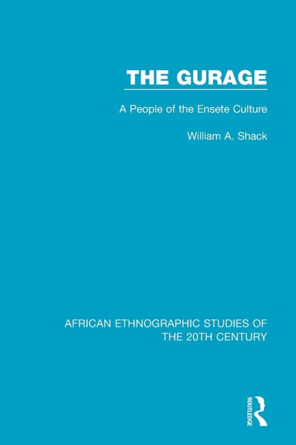 The Gurage: A People of the Ensete Culture