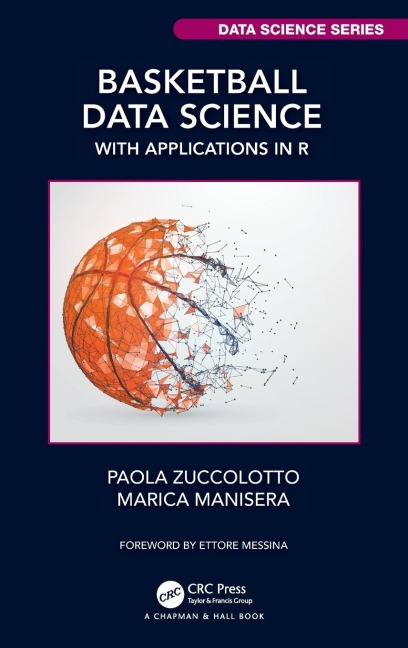 Basketball Data Science: With Applications in R