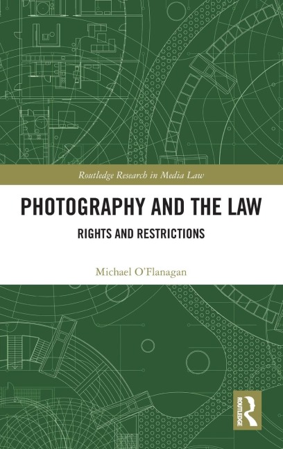 Photography and the Law: Rights and Restrictions