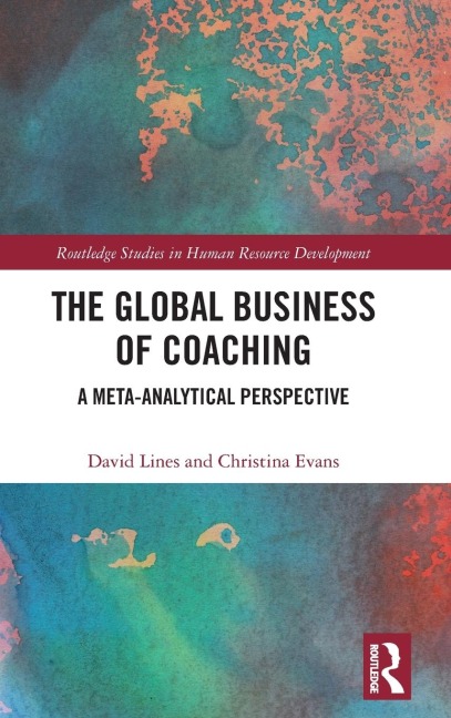 The Global Business of Coaching: A Meta-Analytical Perspective