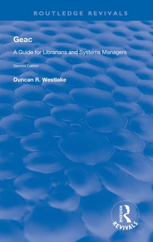 Geac A Guide for Librarians and Systems Managers