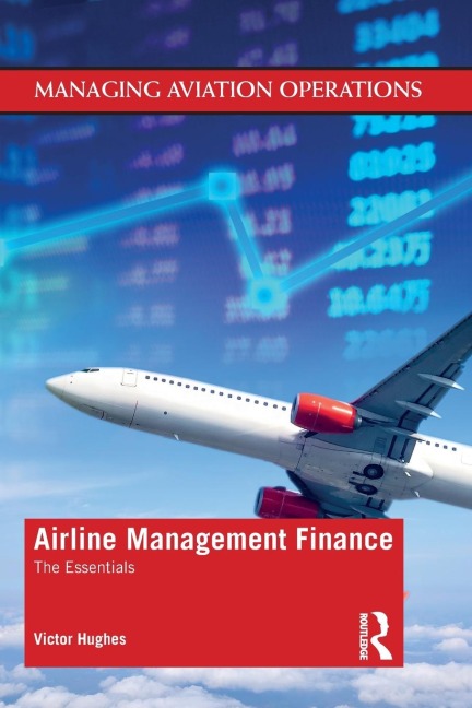 Airline Management Finance: The Essentials