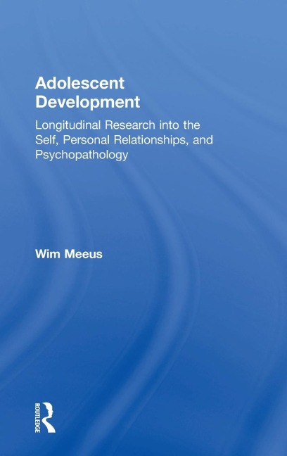 Adolescent Development: Longitudinal Research into the Self, Personal Relationships and Psychopathology