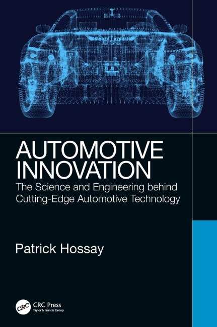 Automotive Innovation: The Science and Engineering behind Cutting-Edge Automotive Technology