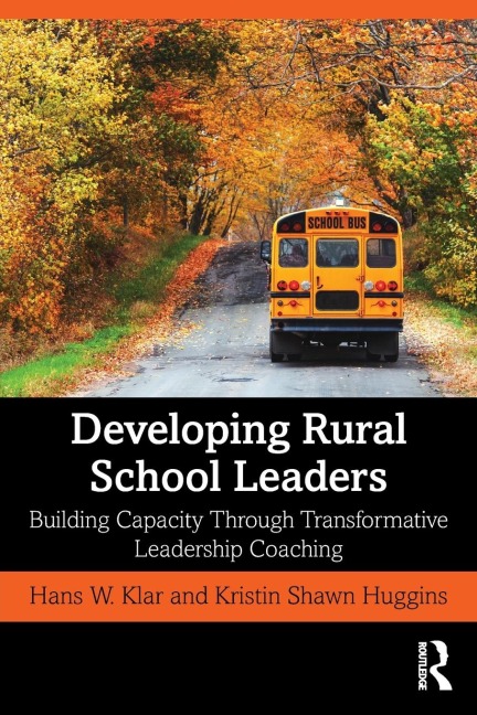 Developing Rural School Leaders: Building Capacity Through Transformative Leadership Coaching