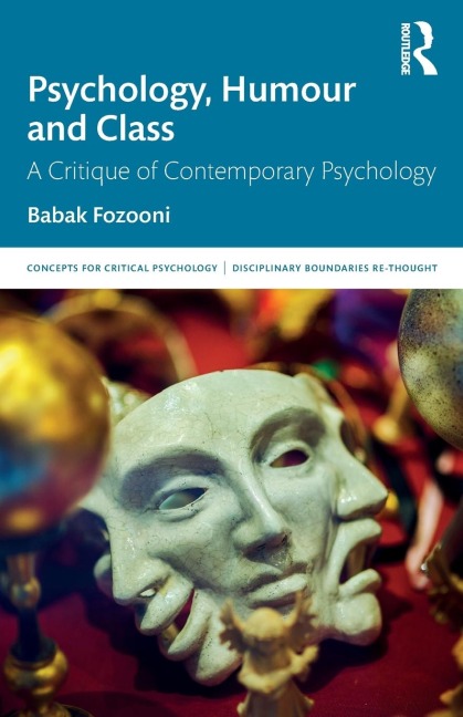 Psychology, Humour and Class: A Critique of Contemporary Psychology