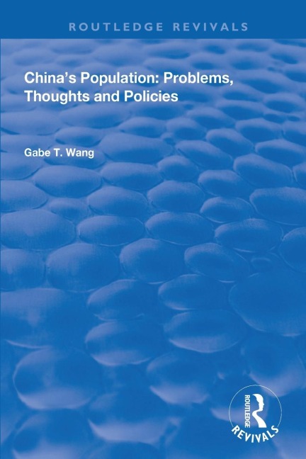 Chinas Population: Problems, Thoughts and Policies