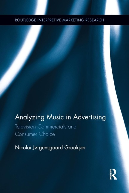 Analyzing Music in Advertising: Television Commercials and Consumer Choice