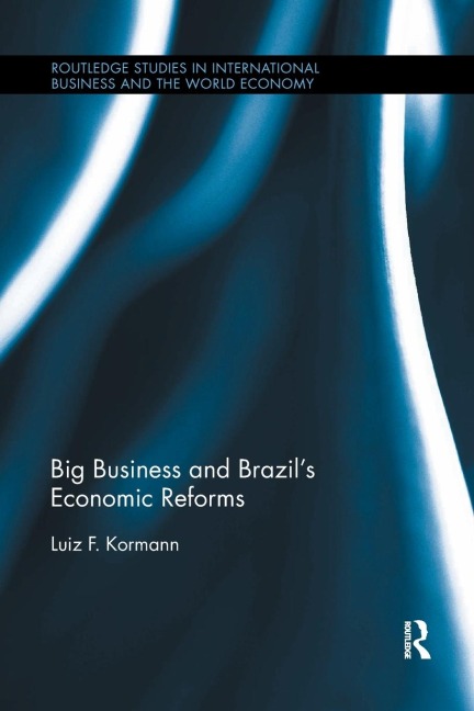 Big Business and Brazils Economic Reforms