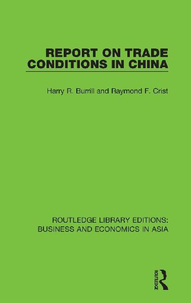 Report on Trade Conditions in China