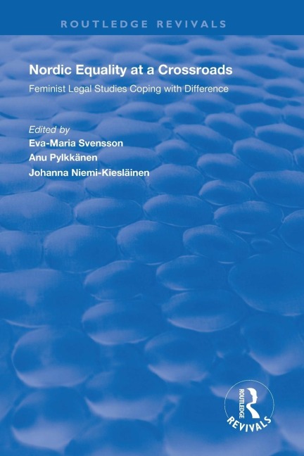 Nordic Equality at a Crossroads: Feminist Legal Studies Coping with Difference