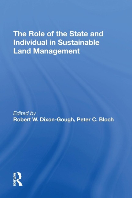 The Role of the State and Individual in Sustainable Land Management