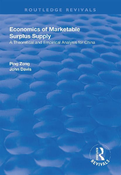Economics of Marketable Surplus Supply: Theoretical and Empirical Analysis for China