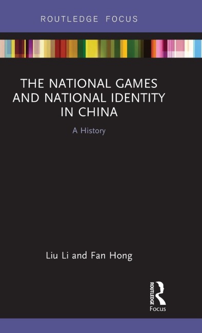 The National Games and National Identity in China: A History