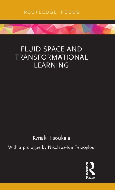 Fluid Space and Transformational Learning