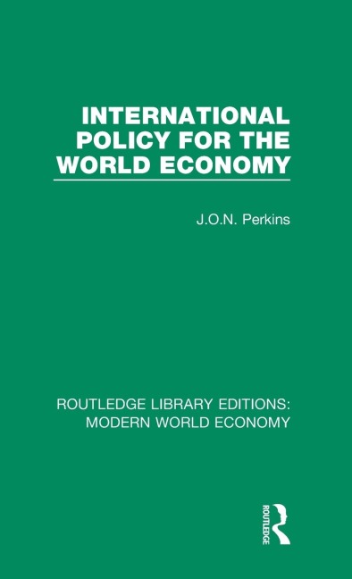 International Policy for the World Economy