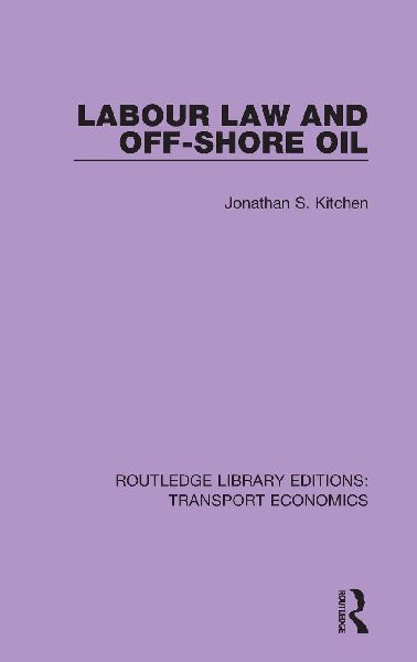 Labour Law and Off-Shore Oil