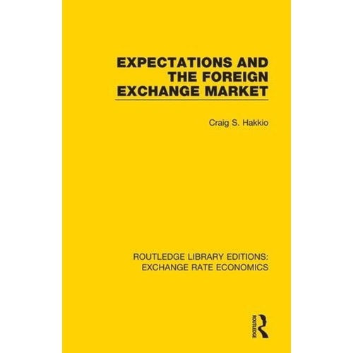 Expectations and the Foreign Exchange Market