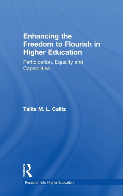 Enhancing the Freedom to Flourish in Higher Education: Participation, Equality and Capabilities