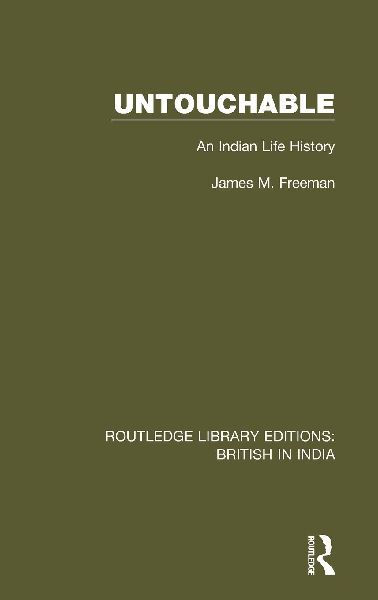 Untouchable: An Indian Life History