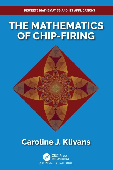 The Mathematics of Chip-Firing