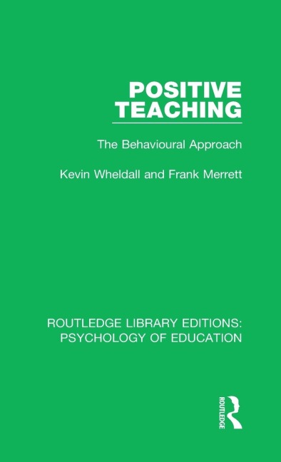 Positive Teaching: The Behavioural Approach