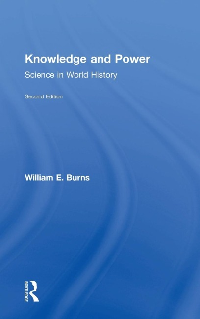 Knowledge and Power: Science in World History