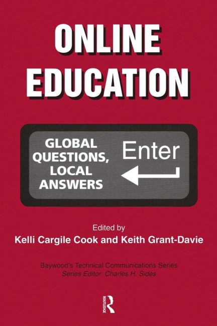 Online Education: Global Questions, Local Answers