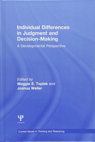 Individual Differences in Judgement and Decision-making A Developmental Perspective