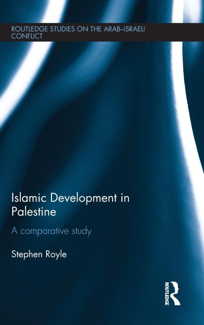 Islamic Development in Palestine: A Comparative Study