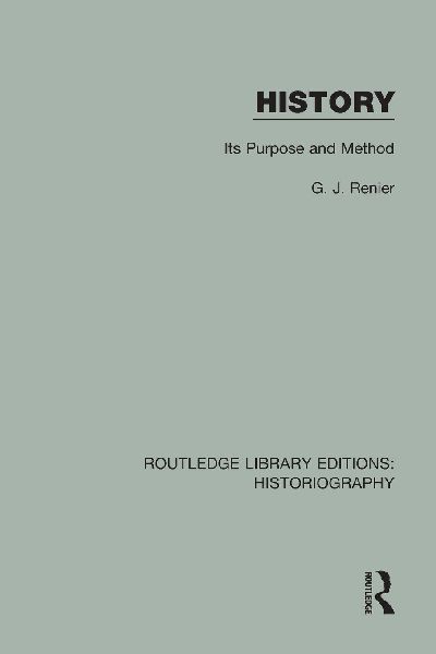 History: Its Purpose and Method