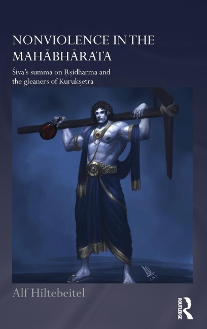 Nonviolence in the Mahabharata: Sivas Summa on Rishidharma and the Gleaners of Kurukshetra