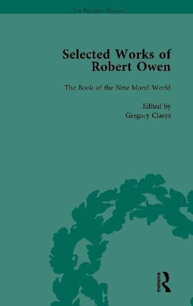 The Selected Works of Robert Owen Vol III