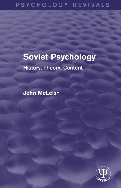 Soviet Psychology: History, Theory, Content